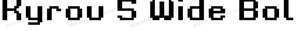 Kyrou 5 Wide Bold Xtnd字体转换